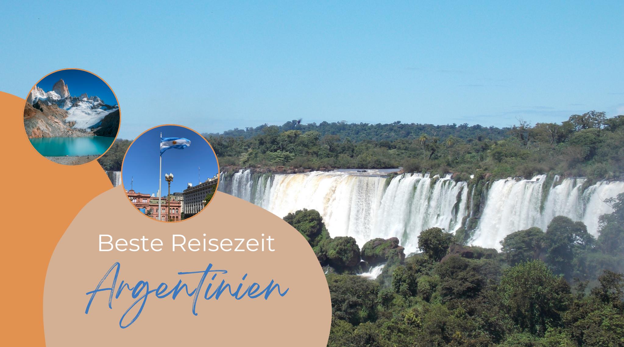 Die beste Reisezeit für Argentinien!