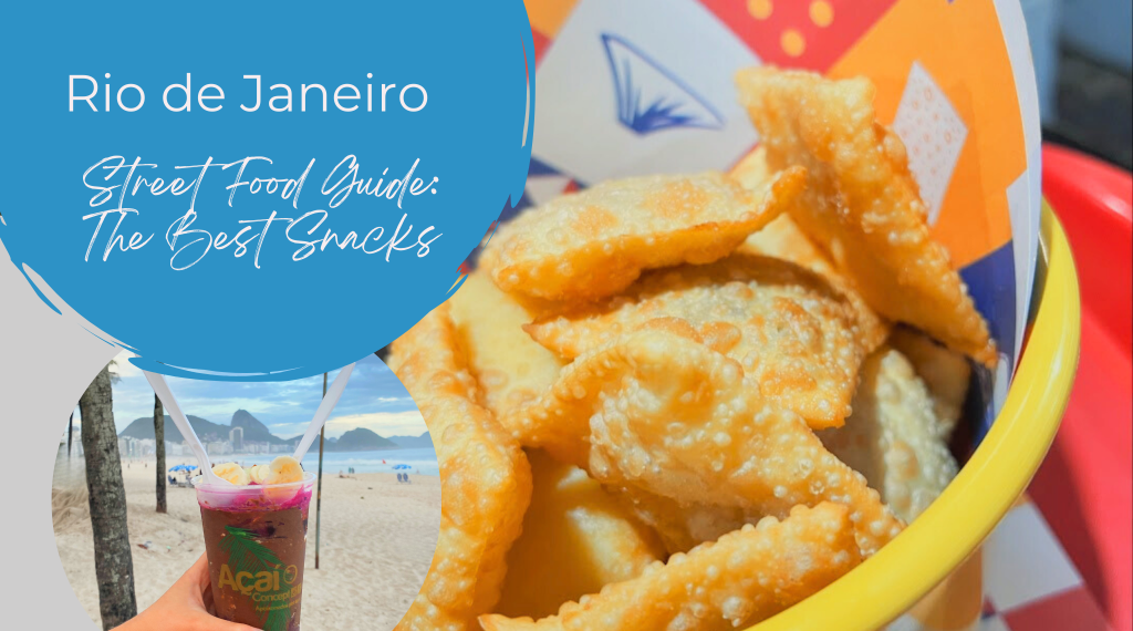 Street Food Guide Rio: The Best Snacks between Copacabana & Centro