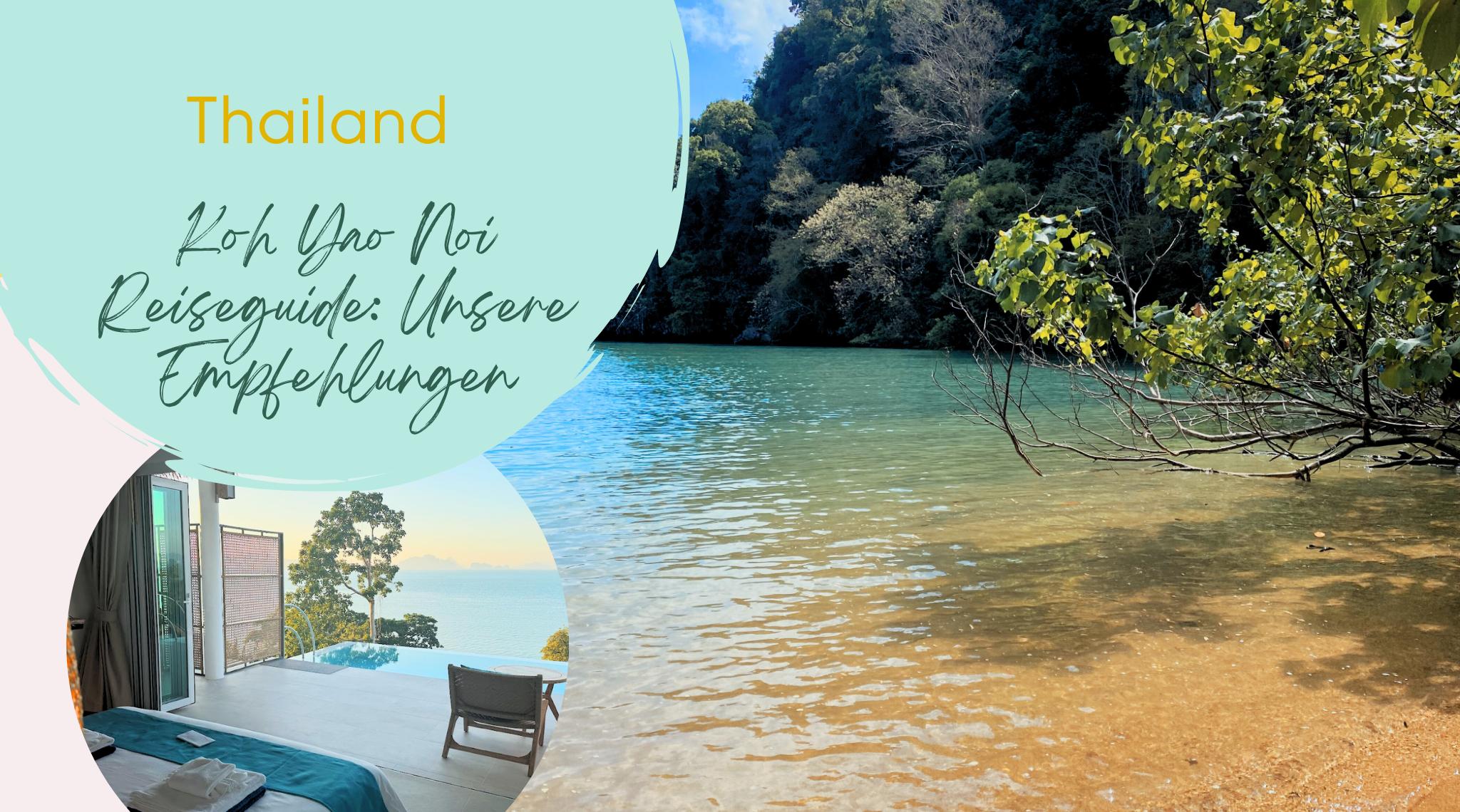 Koh Yao Noi Reiseguide – Die entspannte Insel zwischen Phuket & Krabi