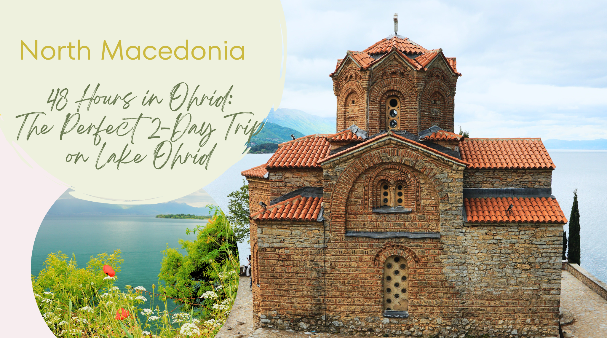 48 Hours in Ohrid – The Perfect 2-Day Trip on Lake Ohrid